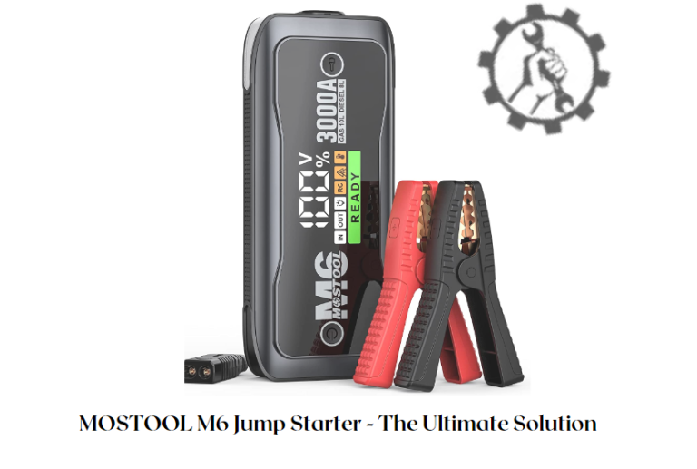 MOSTOOL M6 Jump Starter - The Ultimate Solution